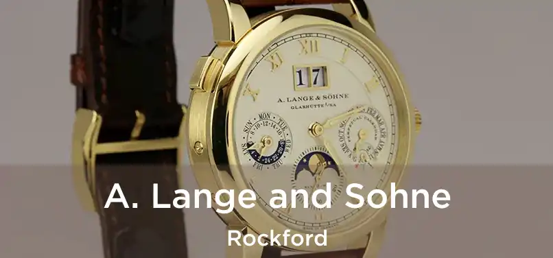  A. Lange and Sohne Rockford