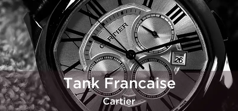  Tank Francaise Cartier
